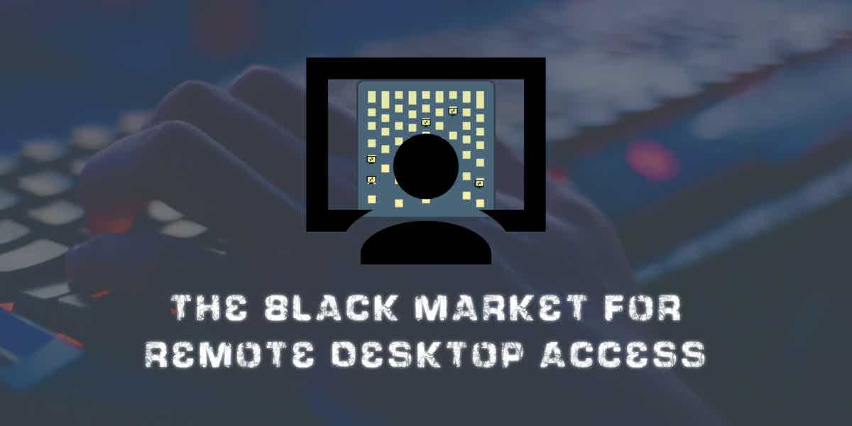 black market remote desktop access