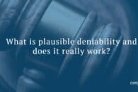 What is plausible deniability (in encryption) and does it really work?