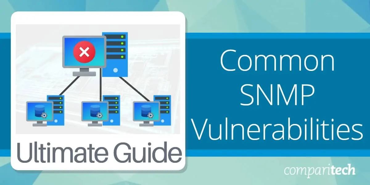 Common SNMP Vulnerabilities Guide
