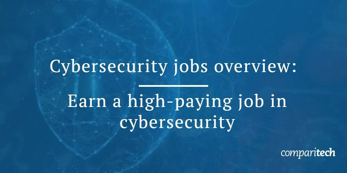 Cybersecurity jobs overview