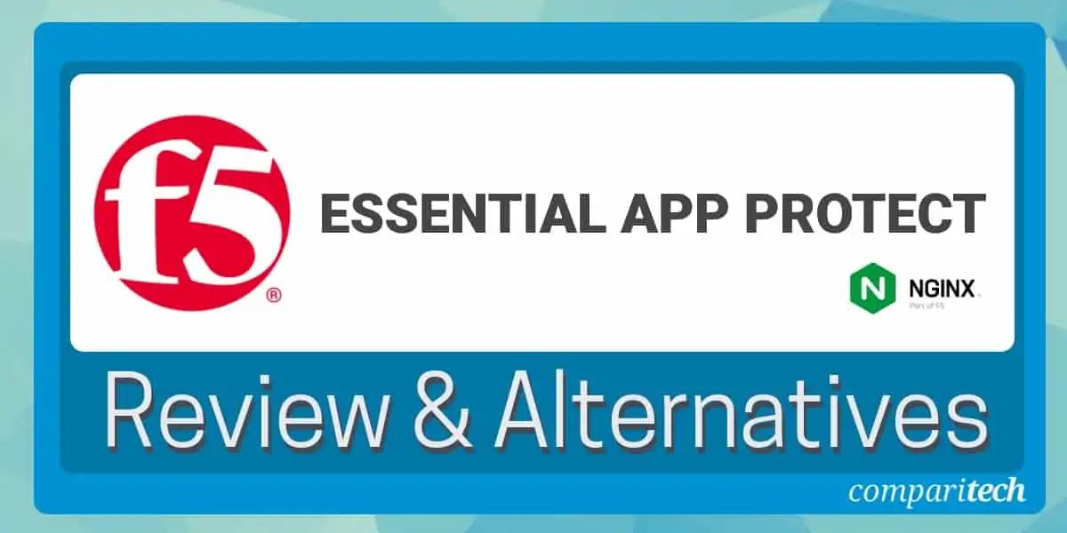 F5 Essential App Protect Review