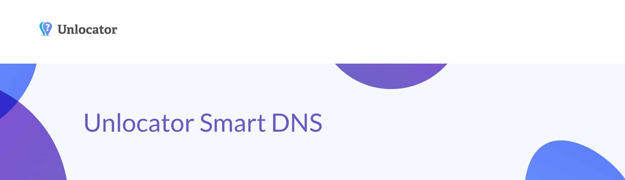 Unlocator Smart DNS