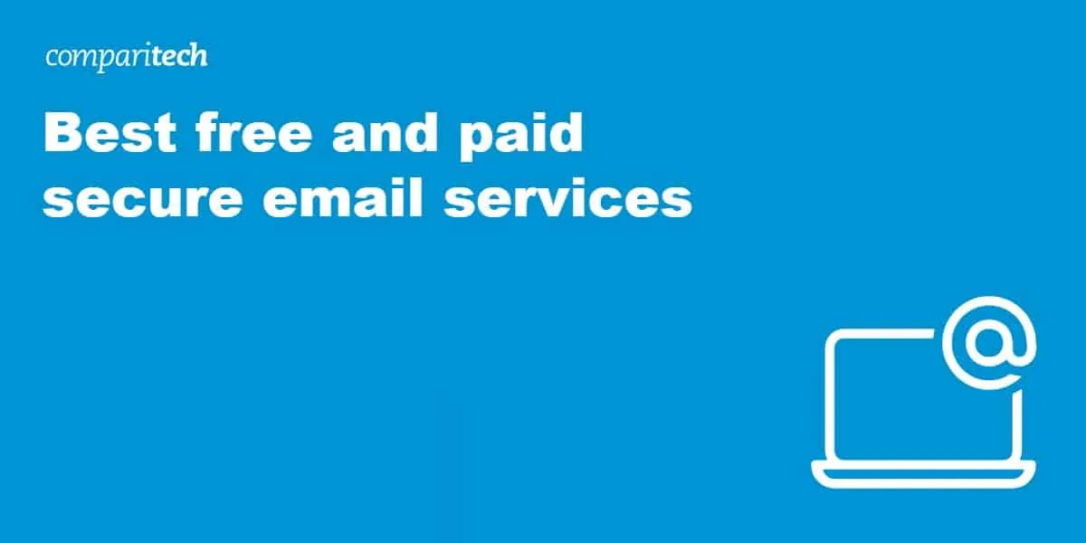 Best free and paid secure email services
