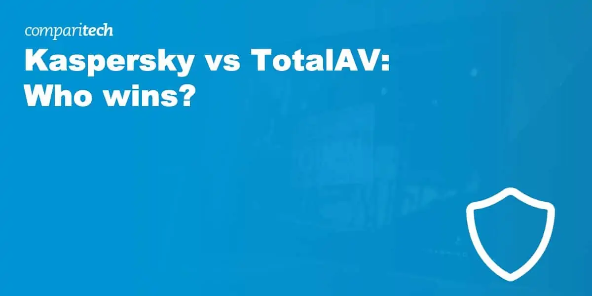 Kaspersky vs TotalAV