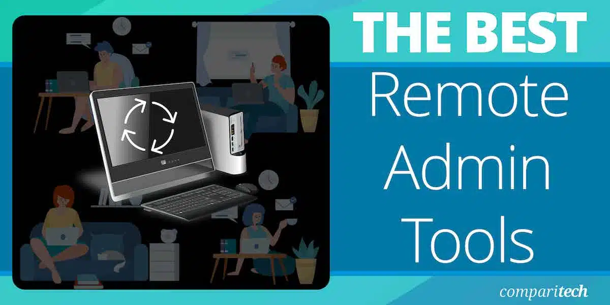 Best Remote Administration Tools