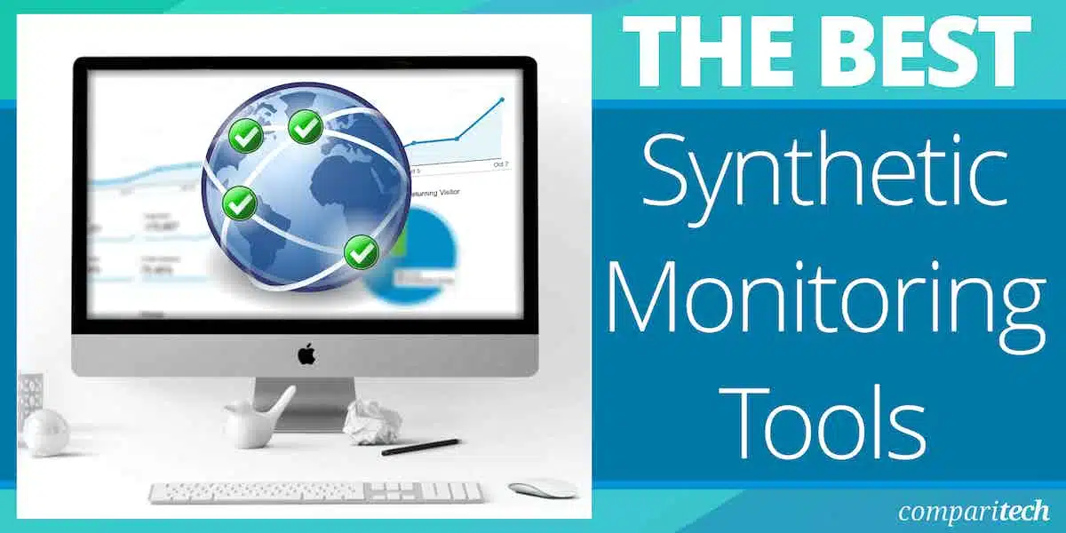 Best Synthetic Monitoring Tools