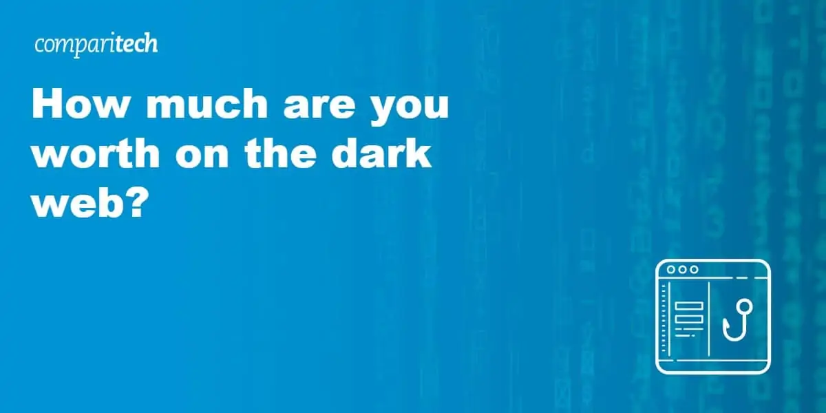 How much are you worth on the dark web