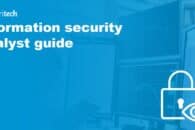 Information security analyst career guide
