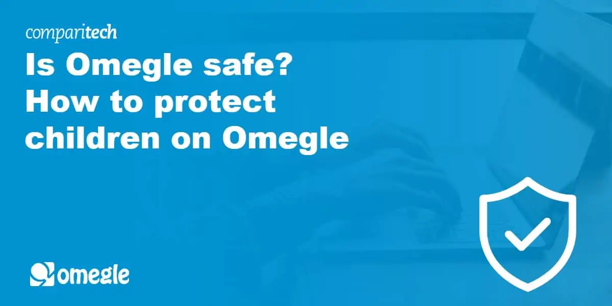 Is Omegle safe