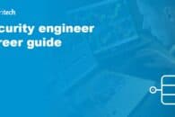 Security engineer career guide