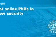 Best online PhDs in cyber security for 2022