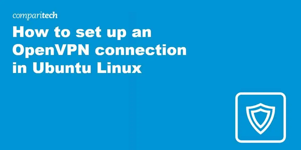 set up OpenVPN connection in Ubuntu Linux