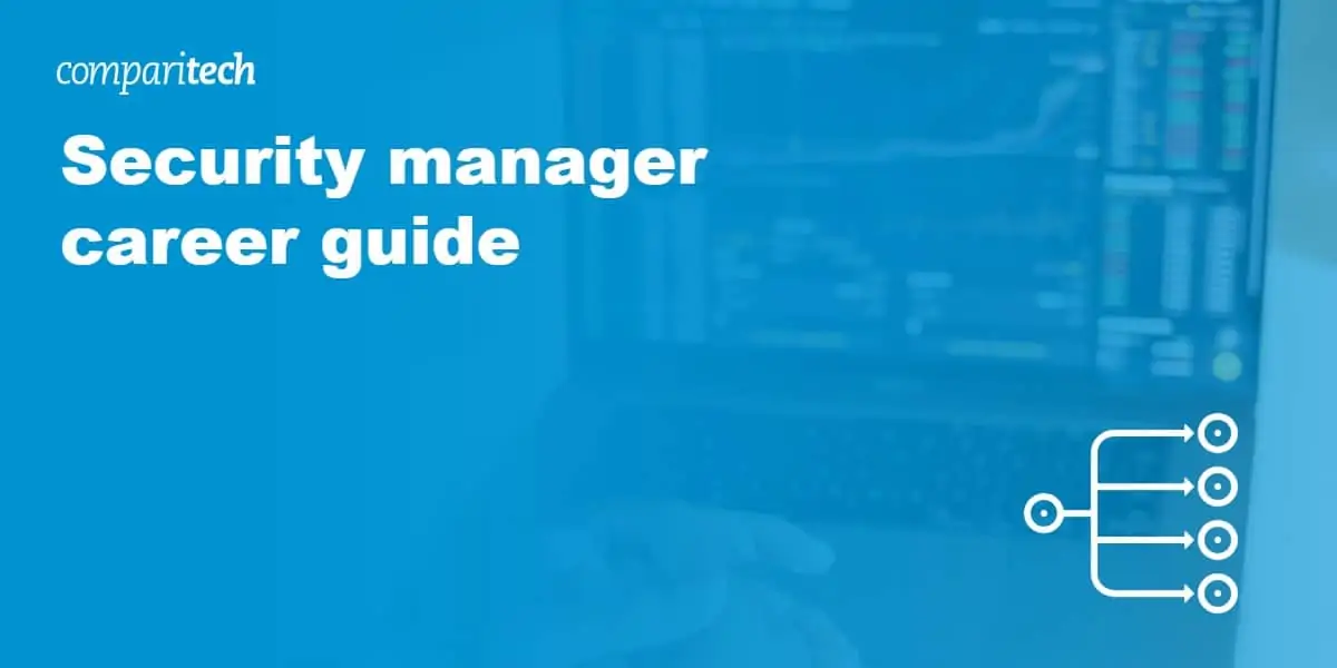 Security manager career guide