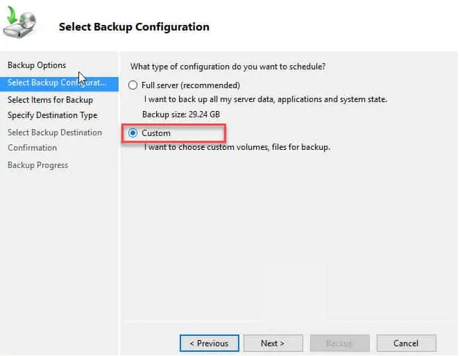 Select Backup Configuration - custom
