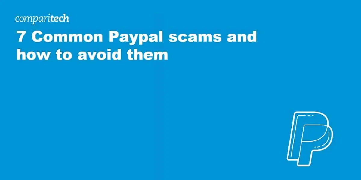 7 Common Paypal Scams and How to Avoid Them