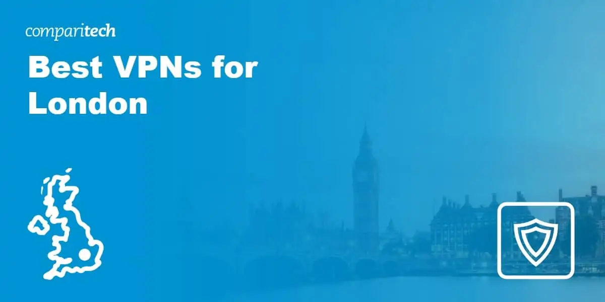 Best VPNs for London