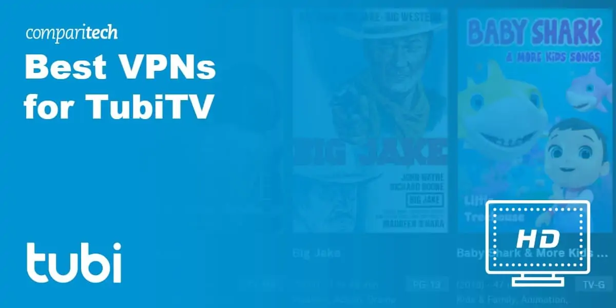 Best VPNs for TubiTV