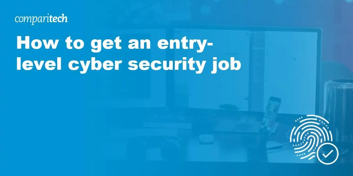 get an entry-level cyber security job