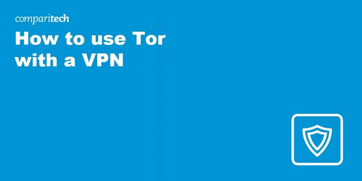 How to use Tor with a VPN
