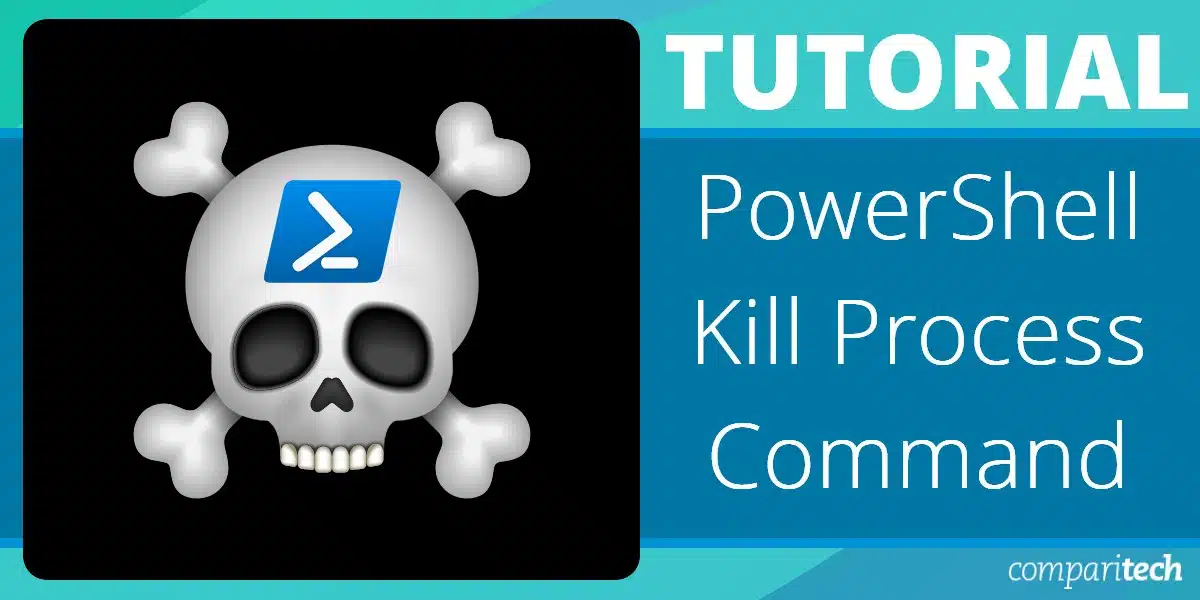PowerShell Kill Process Command Tutorial
