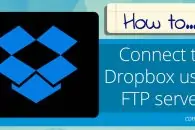 Connect to Dropbox using FTP server