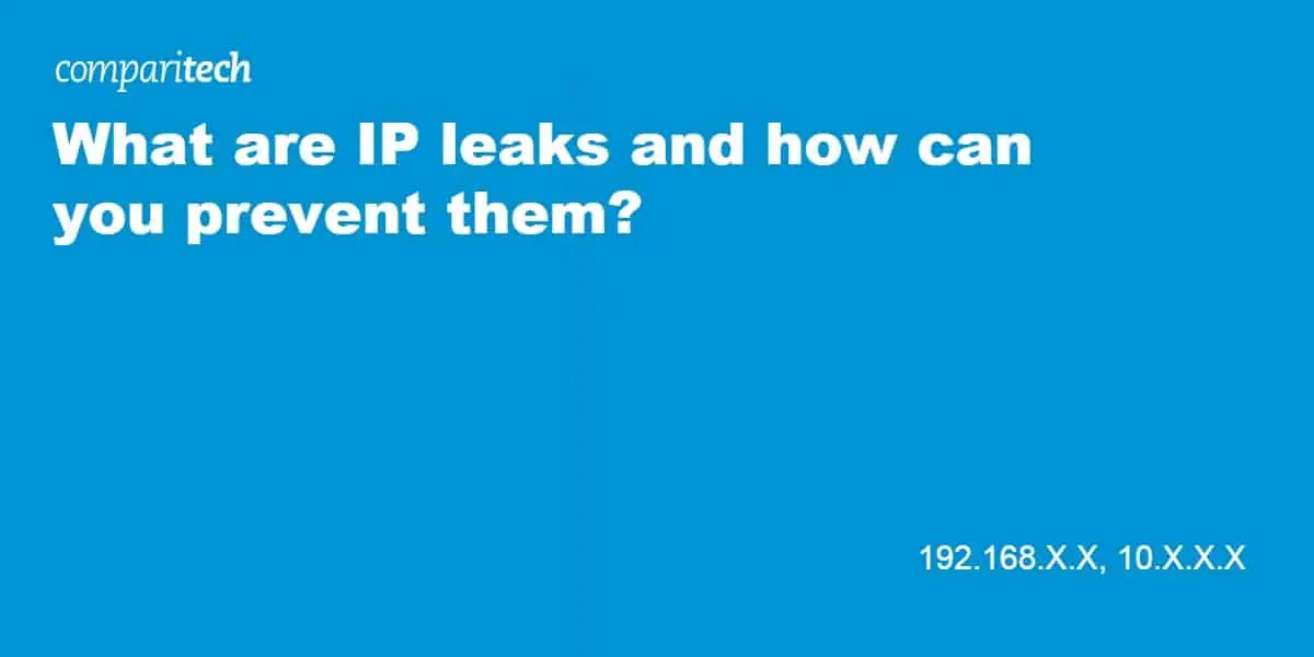 prevent IP leaks