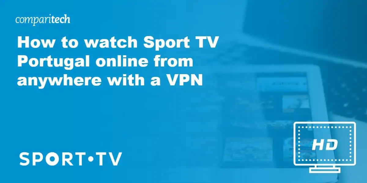 watch Sport TV Portugal online VPN
