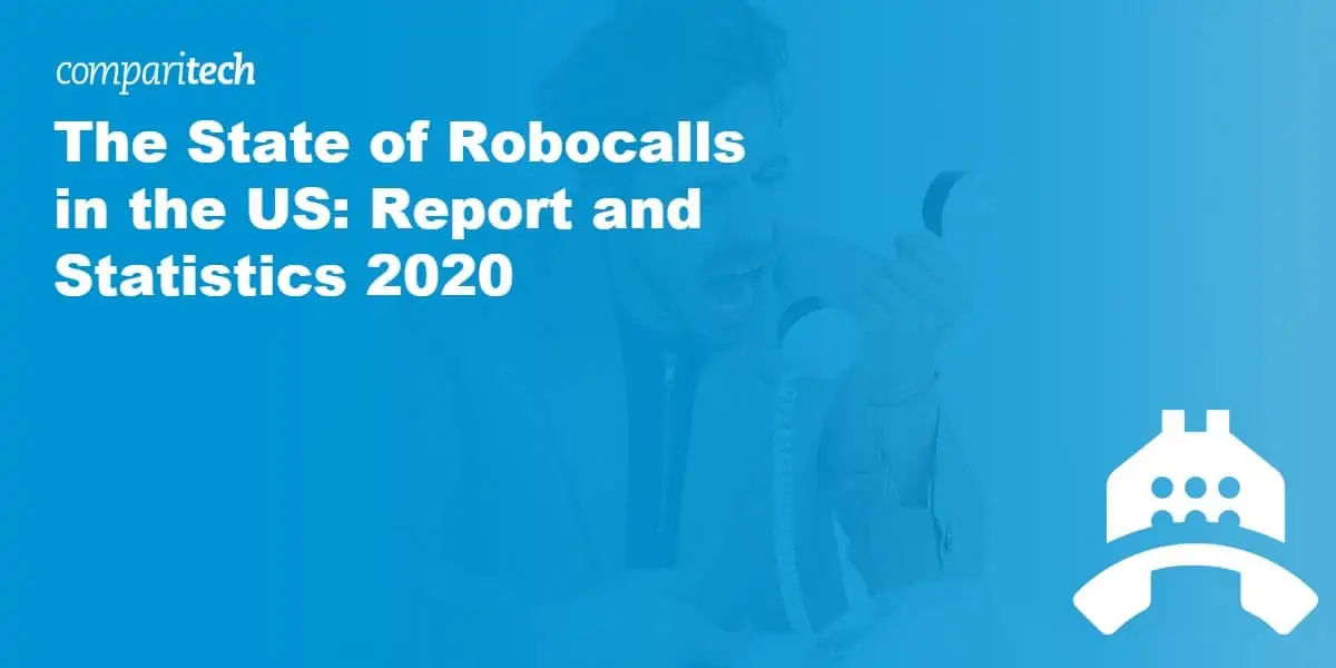 The State of Robocalls in the US_ Report and Statistics 2020 copy