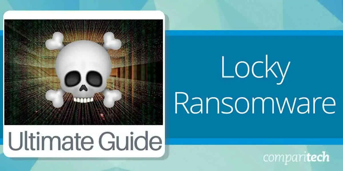 what is locky ransomware and how to protect against it