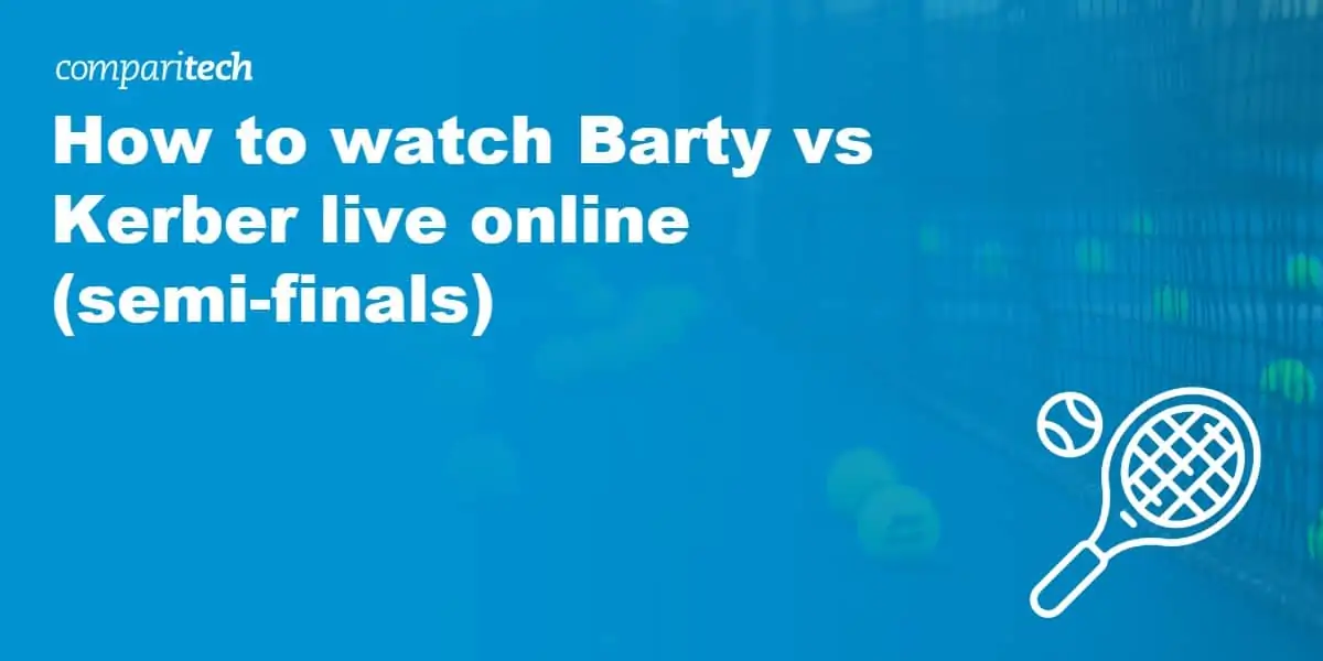 watch Barty vs Kerber live online