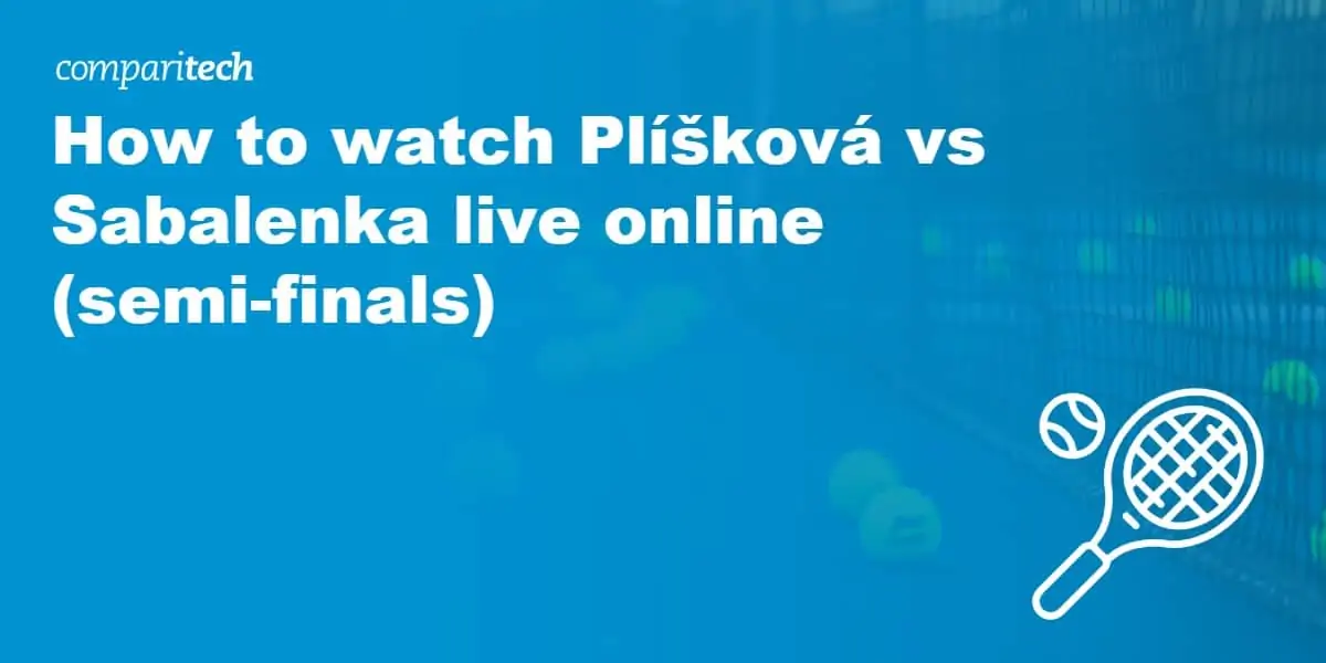 watch Plíšková vs Sabalenka live online