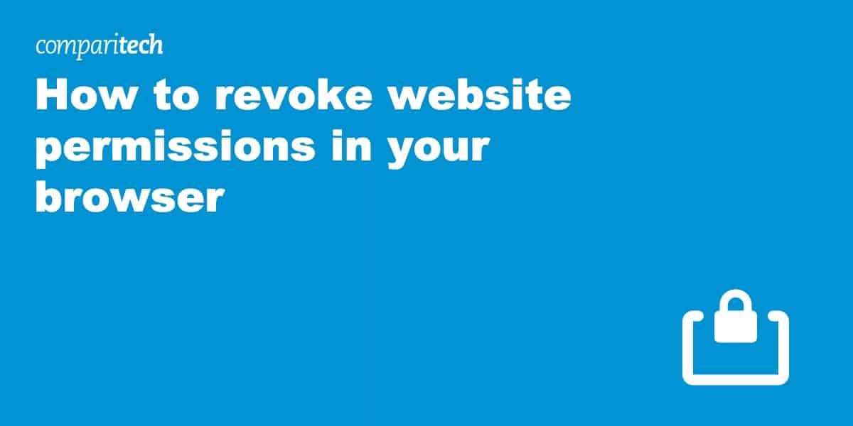 How to revoke website permissions