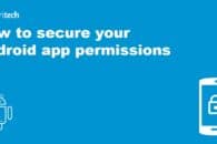 How to secure your Android app permissions