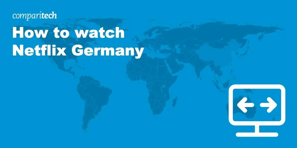 How to watch Netflix Germany