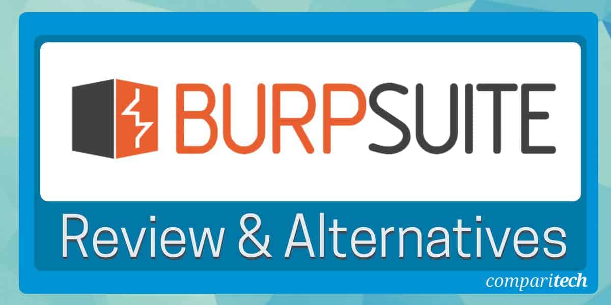 Burp Suite review and alternatives