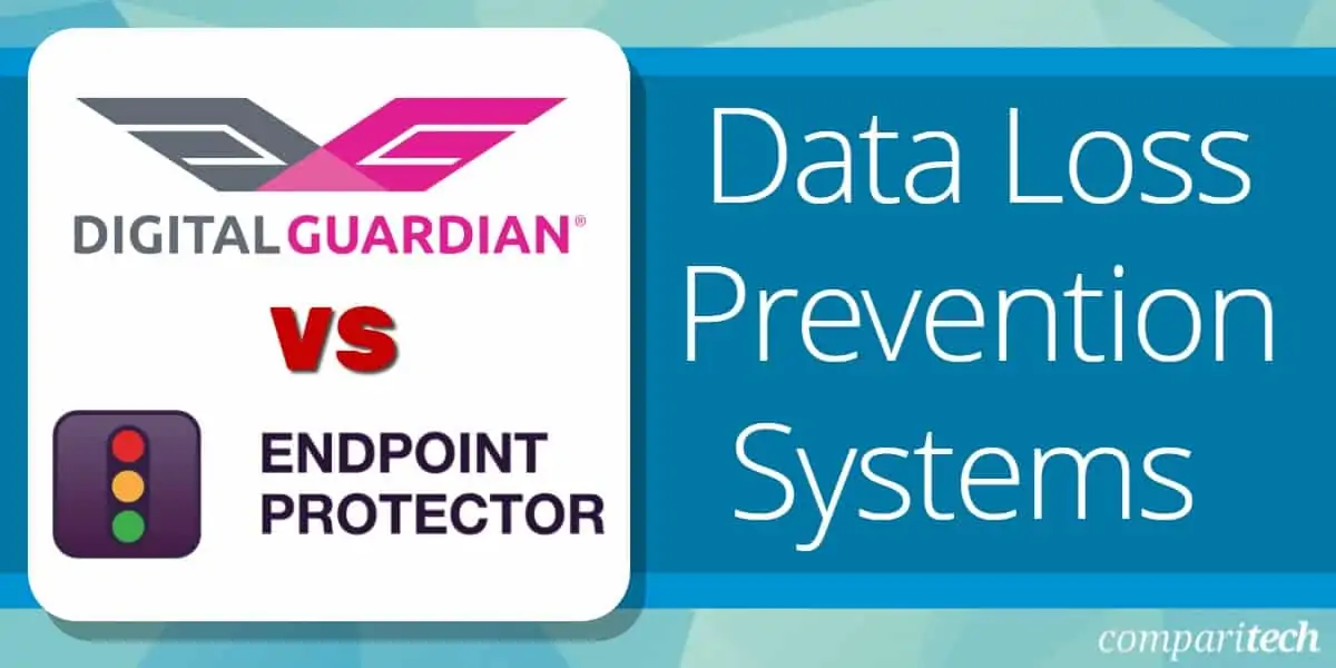 Digital Guardian vs Endpoint Protector
