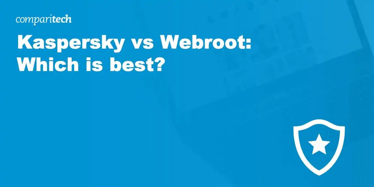 Kaspersky vs Webroot