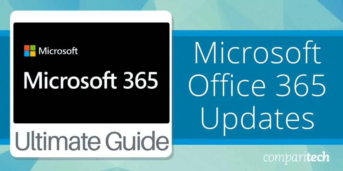 Microsoft Office 365 Updates Guide