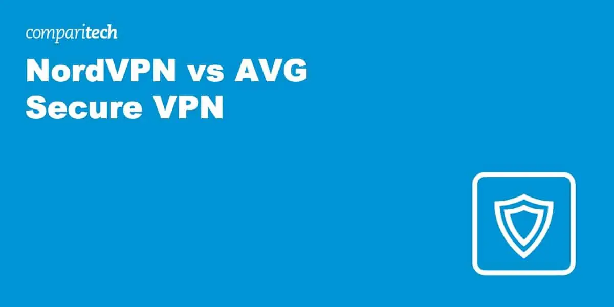 NordVPN vs AVG Secure VPN