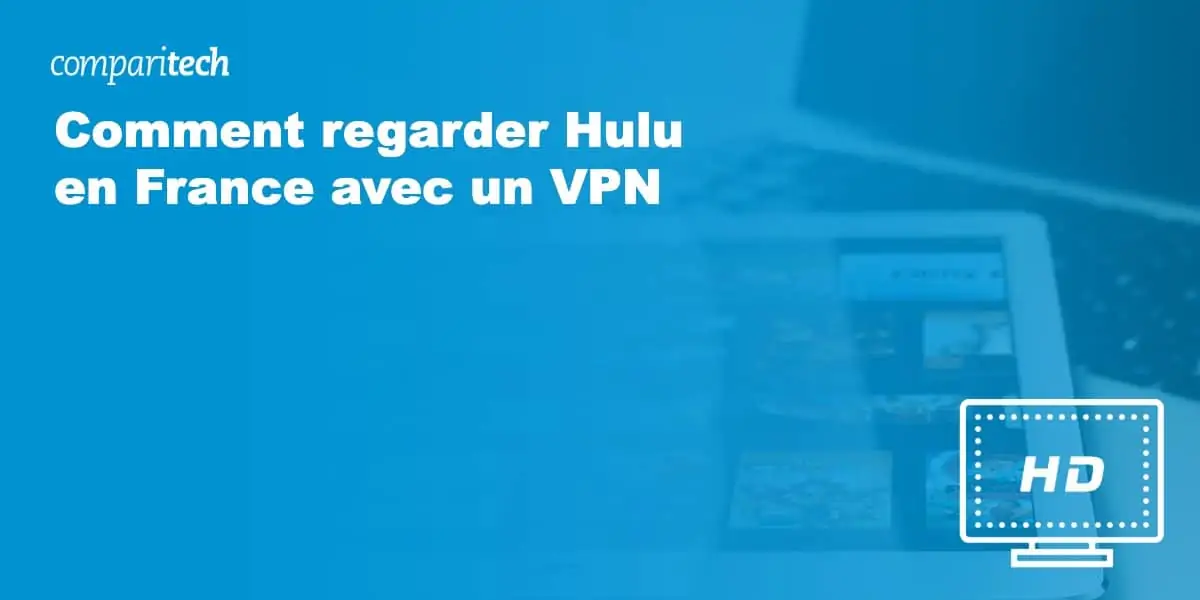regarder Hulu en France