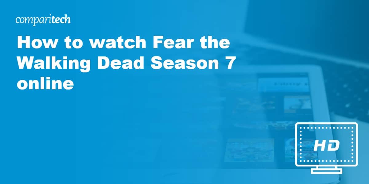 watch Fear the Walking Dead Season 7 