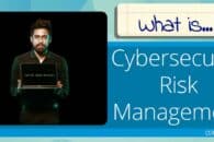 What is Cybersecurity Risk Management?