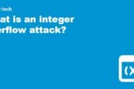What is an integer overflow attack (with examples)?
