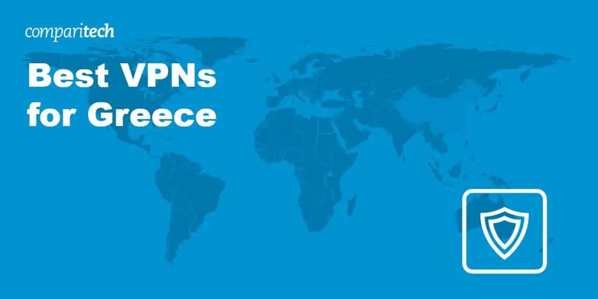 Best VPNs for Greece