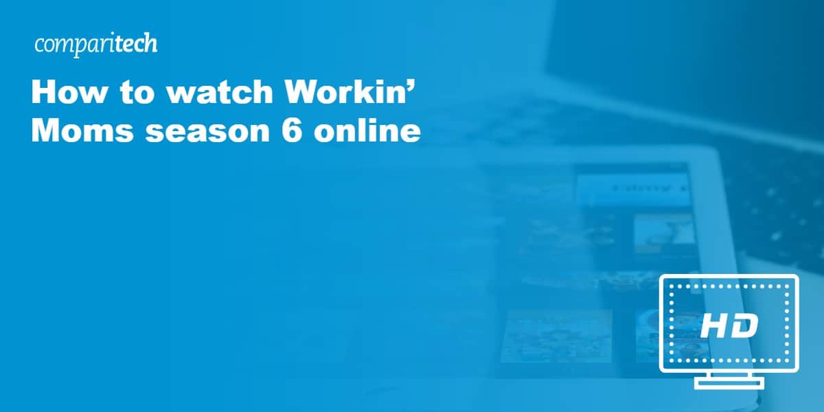 watch Workin’ Moms season 6 online