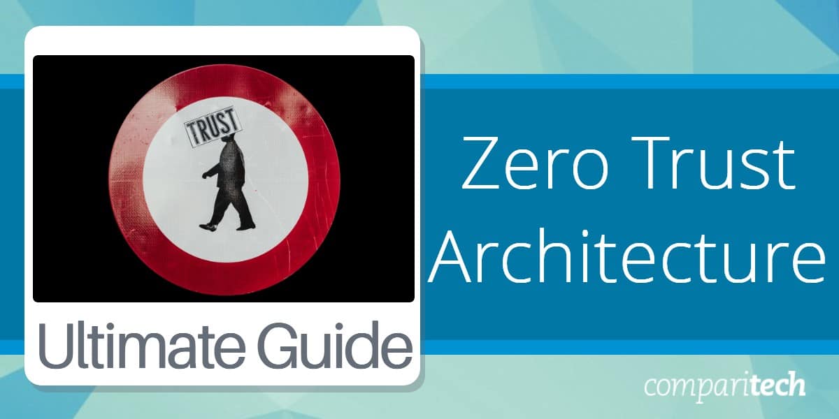 Zero Trust Architecture Guide