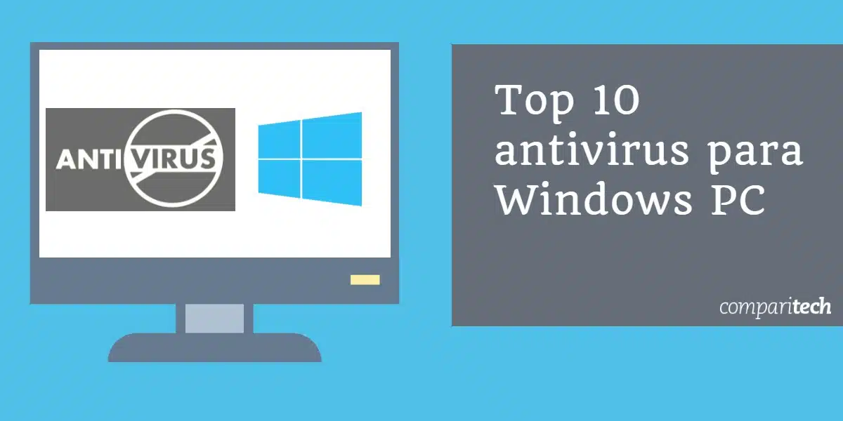 Top 10 antivirus para Windows PC