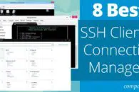 8 Best SSH Client & Connection Managers