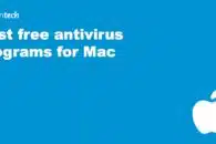 Best free antivirus programs for Mac 2023