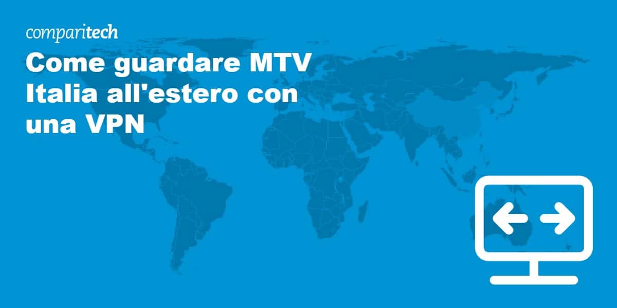 Guarda MTV Italia all'estero
